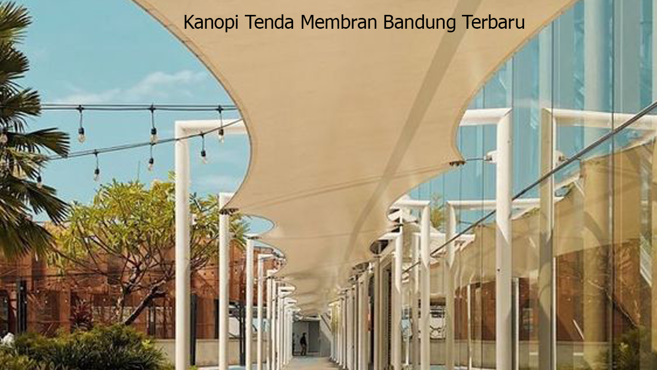 kanopi membrane terdekat di bandung