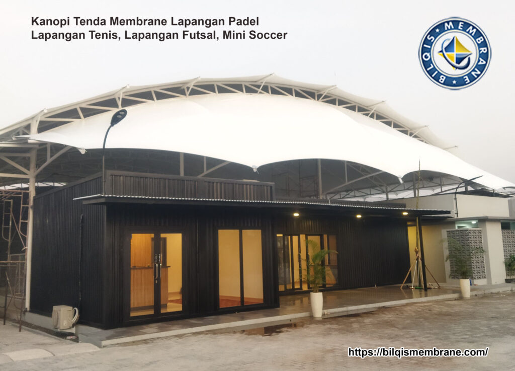 Atap Kanopi Membrane Lapangan Padel dan Tenis